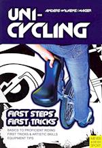 Unicycling : First Steps – First Tricks
