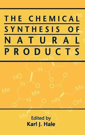 The Chemical Synthesis of Natural Products