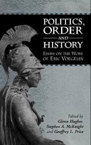 Politics, Order and History