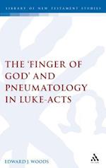 The Finger of God and Pneumatology in Luke-Acts
