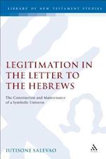 Legitimation in the Letter to the Hebrews