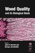 Wood Quality and its Biological Basis