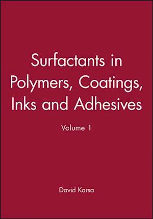 Surfactants in Polymers, Coatings, Inks and Adhesives V 1
