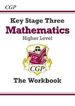 KS3 Maths Workbook - Higher (answers sold separately): for Years 7, 8 and 9