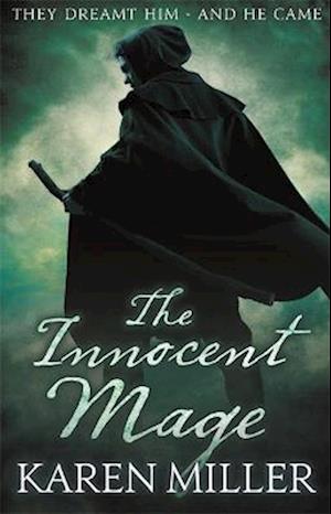 politiker gips Personligt Få The Innocent Mage af Karen Miller som Paperback bog på engelsk -  9781841499314