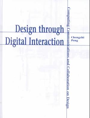 Design Through Digital Interaction