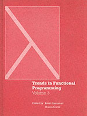 Trends in Functional Programming Volume 3