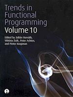 Trends in Functional Programming Volume 10