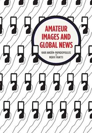 Amateur Images and Global News