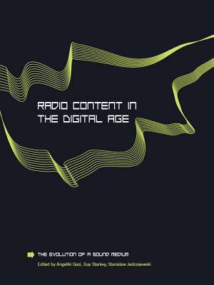 Radio Content in the Digital Age