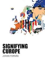 Signifying Europe