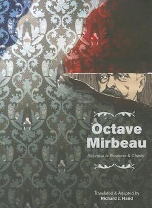 Octave Mirbeau: Two Plays
