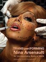 Trans(per)forming Nina Arsenault