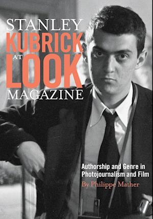 Stanley Kubrick at Look Magazine