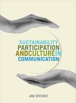 Sustainability, Participation and Culture in Communication