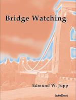 Bridge watching