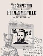 Composition of Herman Melville