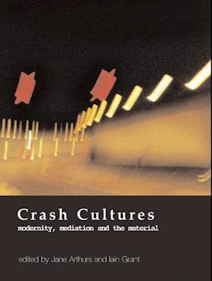 Crash Cultures