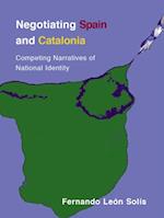 Negotiating Spain and Catalonia