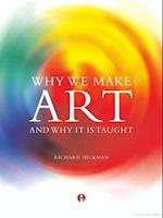 Why We Make Art