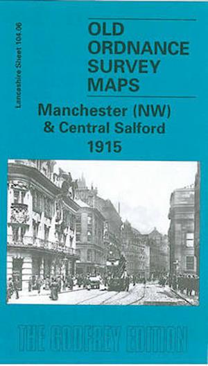 Manchester (NW) and Central Salford 1915