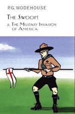 The Swoop! & The Military Invasion of America