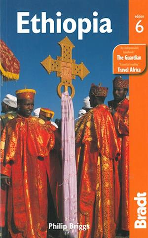 Ethiopia, Bradt Travel Guide (6th ed. Sept. 12)