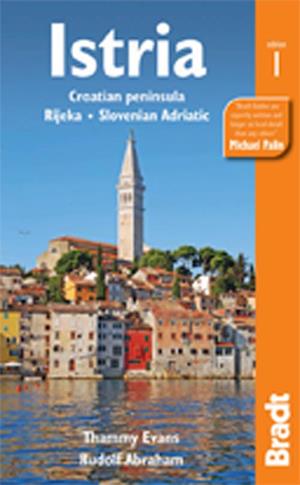 Istria, Bradt Travel Guide (1st ed. Feb. 13)