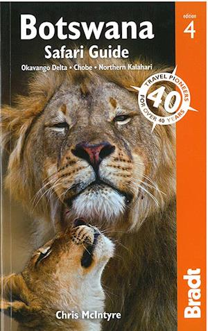 Botswana Safari Guide, Bradt Travel Guide (4th ed. Apr. 14)