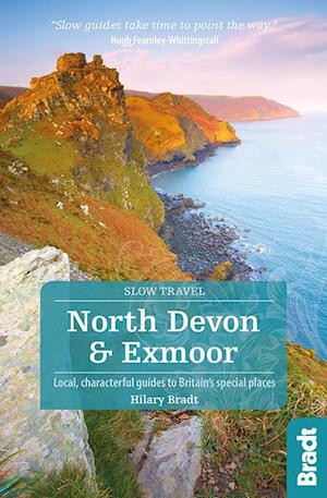 Slow Travel: North Devon, Bradt Travel Guide (1st ed. Mar. 15)