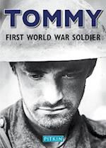 Tommy, First World War Soldier