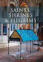 Saints, Shrines and Pilgrims