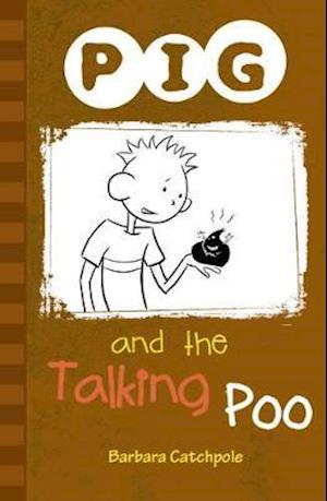 PIG and the Talking Poo