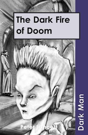 Dark Fire of Doom (ebook)