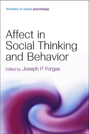 Affect in Social Thinking and Behavior