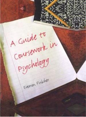 A Guide to Coursework in Psychology