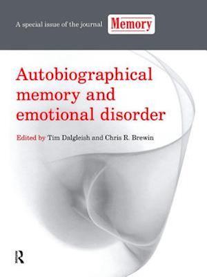 Autobiographical Memory and Emotional Disorder