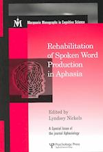 Rehabilitation of Spoken Word Production in Aphasia