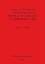 Hellenistic, Roman and Byzantine Settlement Patterns of the Coast Lands of Western Rough Cilicia 