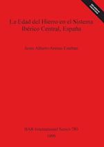 La Edad del Hierro en el Sistema Ibérico Central, España