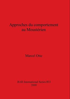 Approches du comportement au Moustérien