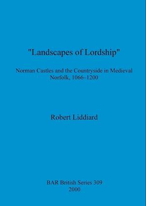 "Landscapes of Lordship"