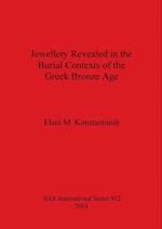 Jewellery Revealed in the Burial Contexts of the Greek Bronze Age