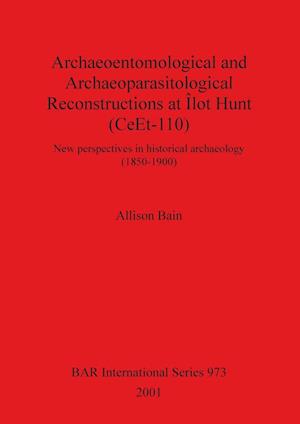 Archaeoentomological and Archaeoparasitological Reconstructions At Îlot Hunt (CeEt-110)