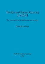 The Roman Channel Crossing of A.D. 43