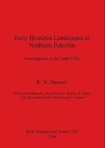 Early Hominin Landscapes in Northern Pakistan