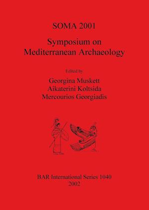 SOMA 2001 - Symposium on Mediterranean Archaeology