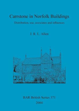 Carrstone in Norfolk Buildings