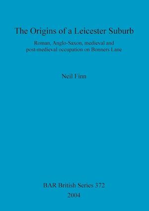 The Origins of a Leicester Suburb