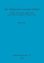 The Origins of a Leicester Suburb